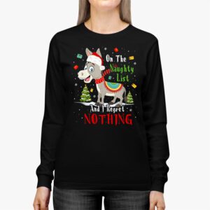 Donkey Christmas On The Naughty List And I Regret Nothing Longsleeve Tee 2 2