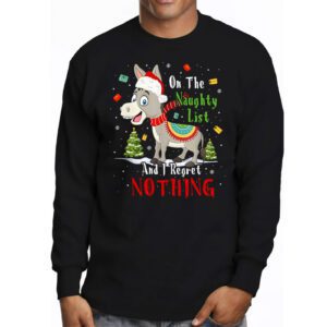 Donkey Christmas On The Naughty List And I Regret Nothing Longsleeve Tee 3 2
