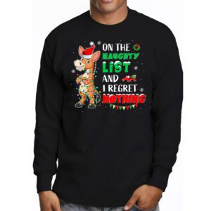 Donkey Christmas On The Naughty List And I Regret Nothing Longsleeve Tee 3 Donkey Christmas On The Naughty List And I Regret Nothing Longsleeve Tee 3