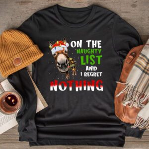 Donkey Christmas On The Naughty List And I Regret Nothing Longsleeve Tee