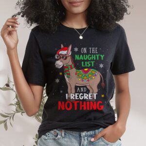 Donkey Christmas On The Naughty List And I Regret Nothing T Shirt 1 1