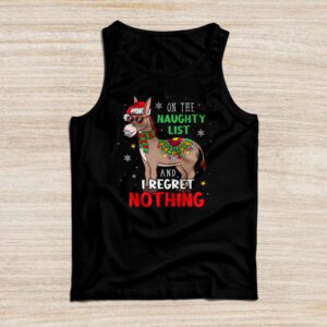 Donkey Christmas On The Naughty List And I Regret Nothing Tank Top