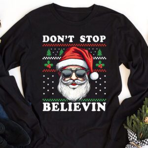 Dont Stop Believin Santa Funny Christmas Boys Kids Gifts Longsleeve Tee 1 1