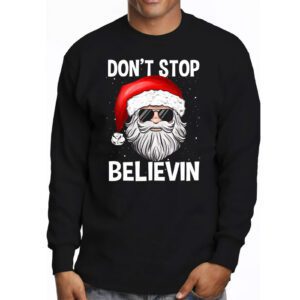 Dont Stop Believin Santa Funny Christmas Boys Kids Gifts Longsleeve Tee 3
