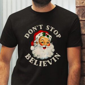 Dont Stop Believin Santa Funny Christmas Boys Kids Gifts T Shirt 2 3
