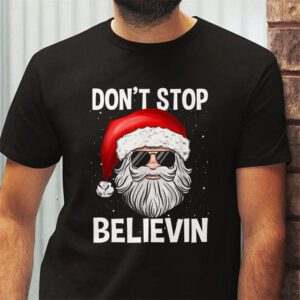 Dont Stop Believin Santa Funny Christmas Boys Kids Gifts T Shirt 2