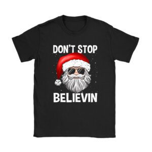 Don’t Stop Believin Santa Funny Christmas Boys Kids Gifts T-Shirt