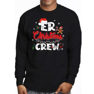 ER Christmas Crew Emergency Room Nurse ER Techs Secretary Longsleeve Tee 3 3