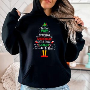Elf Hoodie The Best Way To Spread Christmas Cheer Shirt Hoodie 1 Elf Hoodie The Best Way To Spread Christmas Cheer Shirt Hoodie 1 1