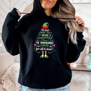 Elf Hoodie The Best Way To Spread Christmas Cheer Shirt Hoodie 1 Elf Hoodie The Best Way To Spread Christmas Cheer Shirt Hoodie 1 3