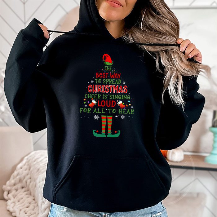 Elf-Hoodie-The-Best-Way-To-Spread-Christmas-Cheer-Shirt-Hoodie-1 Elf Hoodie The Best Way To Spread Christmas Cheer Shirt Hoodie 1 4