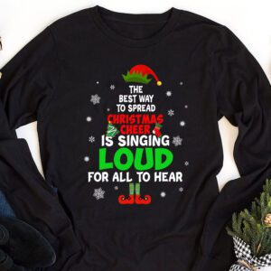 Elf Longsleeve Tee The Best Way To Spread Christmas Cheer Shirt Longsleeve Tee 1