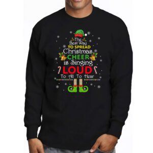 Elf Longsleeve Tee The Best Way To Spread Christmas Cheer Shirt Longsleeve Tee 3 2