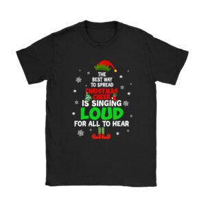 Elf T-Shirt The Best Way To Spread Christmas Cheer Shirt T-Shirt