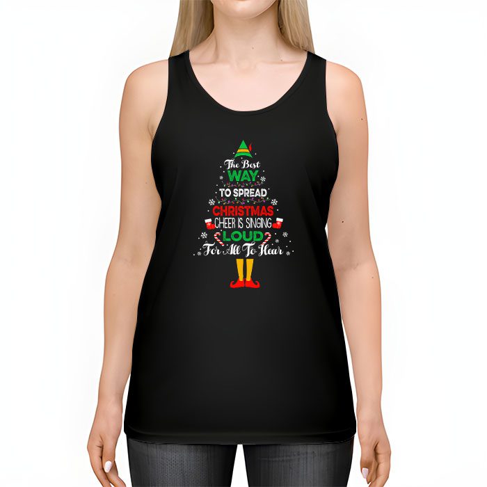 Elf-Tank-Top-The-Best-Way-To-Spread-Christmas-Cheer-Shirt-Tank-Top-2 Elf Tank Top The Best Way To Spread Christmas Cheer Shirt Tank Top 2 1