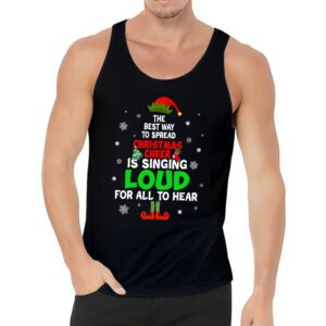 Elf Tank Top The Best Way To Spread Christmas Cheer Shirt Tank Top 3
