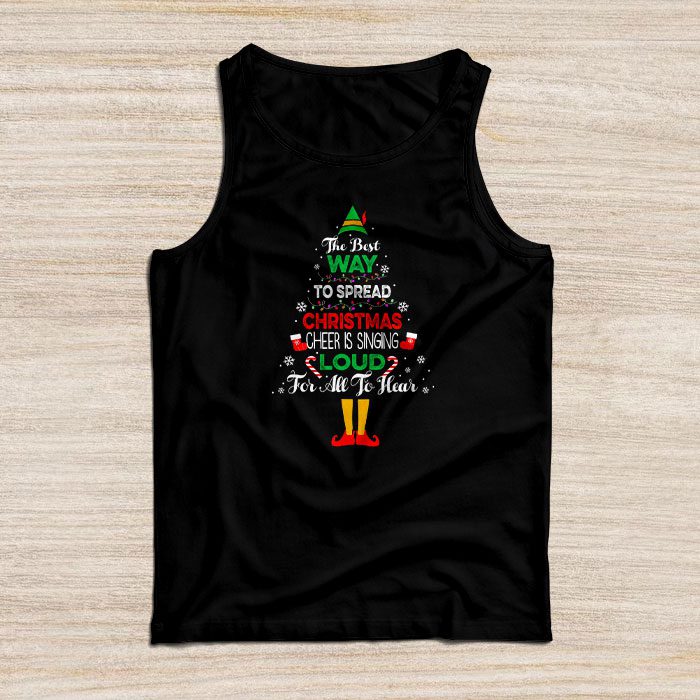 Elf-Tank-Top-The-Best-Way-To-Spread-Christmas-Cheer-Shirt-Tank-Top Elf Tank Top The Best Way To Spread Christmas Cheer Shirt Tank Top