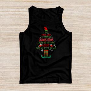 Elf Tank Top The Best Way To Spread Christmas Cheer Shirt Tank Top