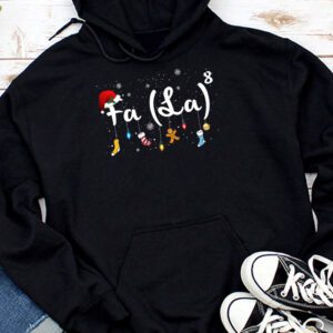 FA (LA)8 Funny Christmas Santa Fa La Math Teacher Men Women Hoodie