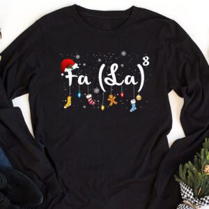 FA LA8 Funny Christmas Santa Fa La Math Teacher Men Women Longsleeve Tee 1 1