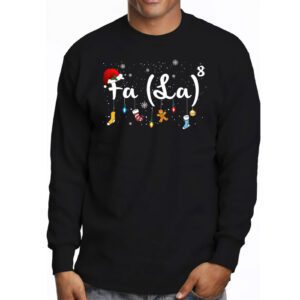 FA LA8 Funny Christmas Santa Fa La Math Teacher Men Women Longsleeve Tee 3 1