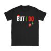 Family Christmas Shirt Couples I Don't Do Matching But I Do T-Shirt