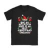Funny Due to Inflation Ugly Christmas Sweaters For Men Women T-Shirt