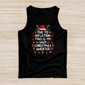 Funny Due to Inflation Ugly Christmas Sweaters For Men Women Tank top