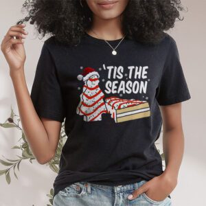 Funny Tis The Season Design Christmas Tree Cakes Debbie T Shirt 1