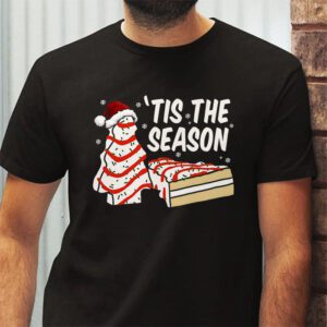 Funny Tis The Season Design Christmas Tree Cakes Debbie T Shirt 2