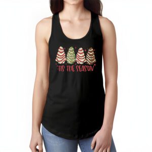 Funny Tis The Season Design Christmas Tree Cakes Debbie Tank Top 1 1