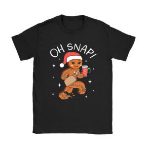 Gingerbread Man Oh Snap Christmas Cookie Costume Baking Team T-Shirt