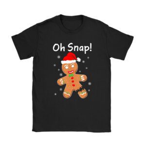 Gingerbread Man Oh Snap Christmas Cookie Costume Baking Team T-Shirt