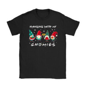 Hanging With My Gnomies Funny Christmas Garden Gnome Gifts T-Shirt