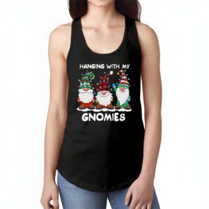 Hanging With My Gnomies Funny Christmas Garden Gnome Gifts Tank Top 1 3