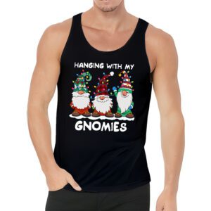 Hanging With My Gnomies Funny Christmas Garden Gnome Gifts Tank Top 3 3