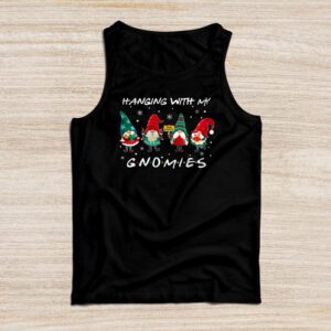 Hanging With My Gnomies Funny Christmas Garden Gnome Gifts Tank Top