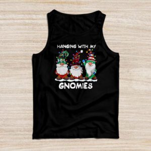 Hanging With My Gnomies Funny Christmas Garden Gnome Gifts Tank Top