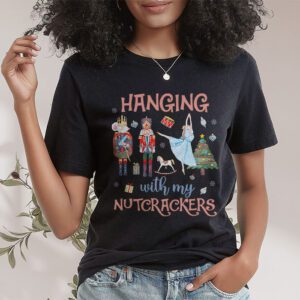 Hanging with My Nutcrackers Squad Christmas Ballet Dance T Shirt 1 3
