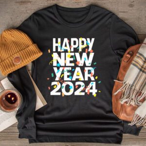 Happy New Year NYE Party 2024 Funny New Years Eve Confetti Longsleeve Tee