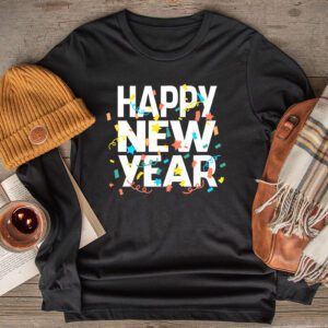 Happy New Year NYE Party 2024 Funny New Years Eve Confetti Longsleeve Tee