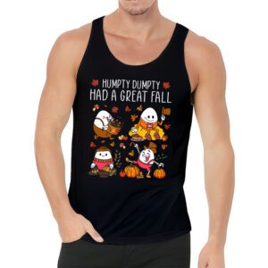 Humpty Had A Great Fall Funny Autumn Joke Thankgving Tank Top 3 2