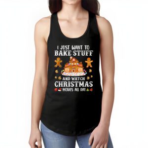 I Just Want to Bake Stuff and Watch Christmas Movies Women Tank Top 1 4