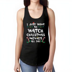 I Just Want to Watch Christmas Movies All Day Tank Top 1 1