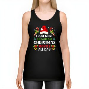 I Just Want to Watch Christmas Movies All Day Tank Top 2 2