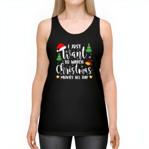 I Just Want to Watch Christmas Movies All Day Tank Top 2 3