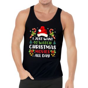 I Just Want to Watch Christmas Movies All Day Tank Top 3 2