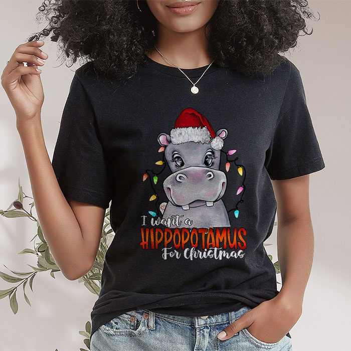 I-Want-A-Hippopotamus-For-Christmas-Xmas-Hippo-for-Kid-Women-T-Shirt-1 I Want A Hippopotamus For Christmas Xmas Hippo for Kid Women T Shirt 1