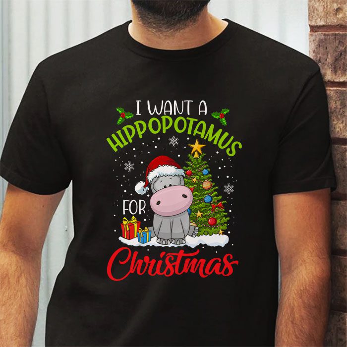 I-Want-A-Hippopotamus-For-Christmas-Xmas-Hippo-for-Kid-Women-T-Shirt-2 I Want A Hippopotamus For Christmas Xmas Hippo for Kid Women T Shirt 2 4