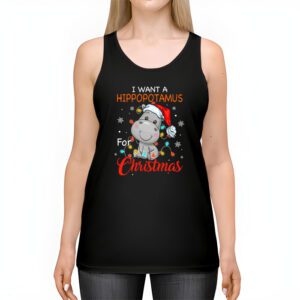 I Want A Hippopotamus For Christmas Xmas Hippo for Kid Women Tank Top 2 I Want A Hippopotamus For Christmas Xmas Hippo for Kid Women Tank Top 2 2